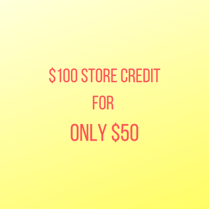 $100 FUTURE CREDIT - ONLY 2 AVAILABLE